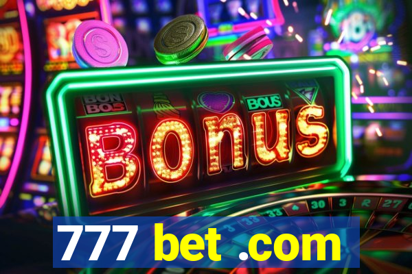 777 bet .com